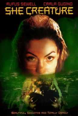 Mermaid Chronicles Part 1: She Creature อสูรสาวสัตว์สยอง (2001) บรรยายไทย - ดูหนังออนไลน