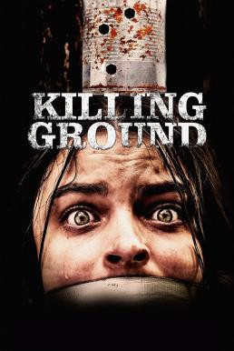 Killing Ground แดนระยำ (2016) - ดูหนังออนไลน