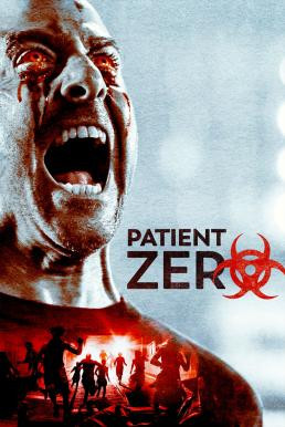 Patient Zero (2018) บรรยายไทย - ดูหนังออนไลน
