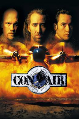 Con Air ปฏิบัติการแหกนรกยึดฟ้า (1997)