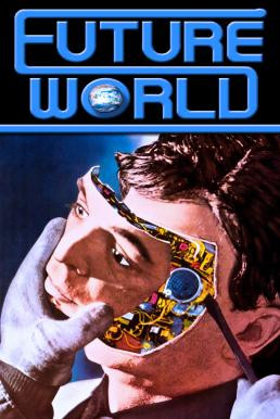 Futureworld (1976) บรรยายไทย - ดูหนังออนไลน