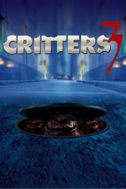 Critters 3 กลิ้ง..งับ...งับ 3 (1991) - ดูหนังออนไลน