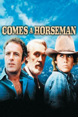 Comes a Horseman (1978) บรรยายไทย