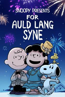 Snoopy Presents: For Auld Lang Syne (2021) บรรยายไทย