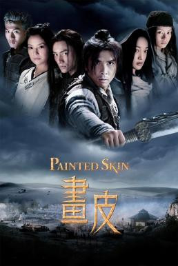 Painted Skin พลิกตำนาน โปเยโปโลเย (2008) - ดูหนังออนไลน